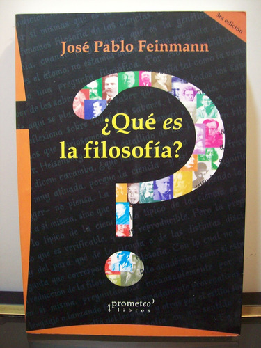 Adp ¿ Que Es La Filosofia ? Jose Pablo Feinmann /ed Prometeo