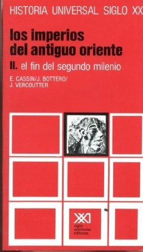 Imperios Del Antiguo Oriente, Los Vol. 3 - Elena Ca, De Elena Cassin. Editorial Siglo Xxi En Español