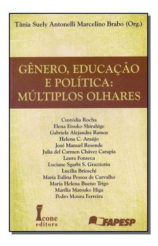 Gênero, Educação E Política, De Rocha; Shiranhige; Ramos; Araujo;. Editora Icone Em Português