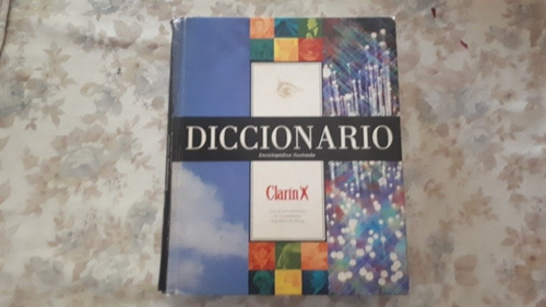 Diccionario Enciclopédico Ilustrado - Clarin