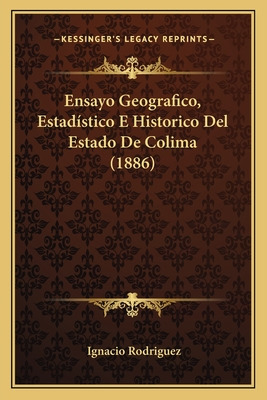 Libro Ensayo Geografico, Estadã­stico E Historico Del Est...