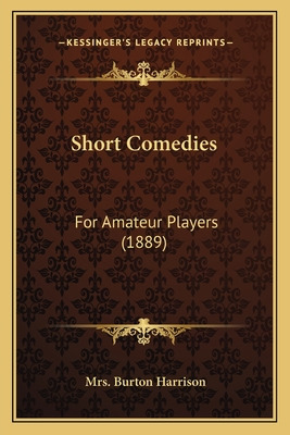 Libro Short Comedies: For Amateur Players (1889) - Harris...