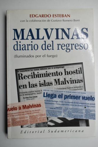 Malvinas, Diario Del Regreso: Iluminados Por El Fuego   C203