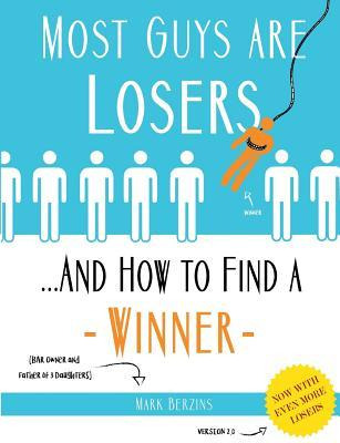 Libro Most Guys Are Losers (and How To Find A Winner) : V...