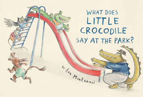 Libro What Does Little Crocodile Say At The Park? - Monta...