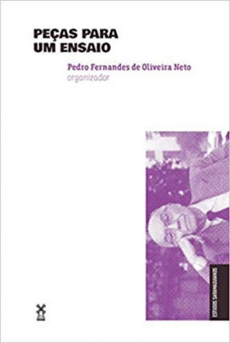 Peças Para Um Ensaio, De Fernandes De Oliveira Neto, Pedro. Editora Moinhos Editora, Capa Mole Em Português
