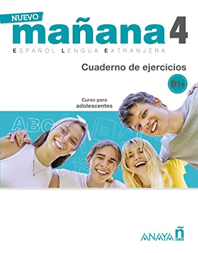 Libro Nuevo Manana 4 (b1+) - Cuaderno De Ejercicios De Sonia