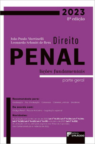Direito Penal - Parte Geral: Lições fundamentais, de JJoão Paulo Orsini Martinelli. Editorial Dplacido, tapa mole en português