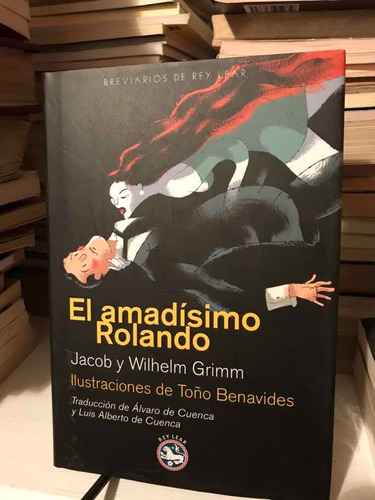 El Amadísimo Rolando - Jacob Y Wilhelm Grimm - Libro