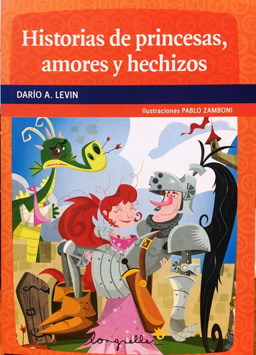 Historias De Princesas Amores Y Hechizos - Levin Dario Ariel