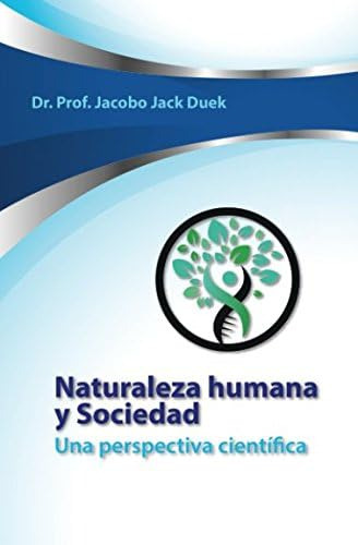 Libro: Naturaleza Humana Y Sociedad: Una Perspectiva Científ