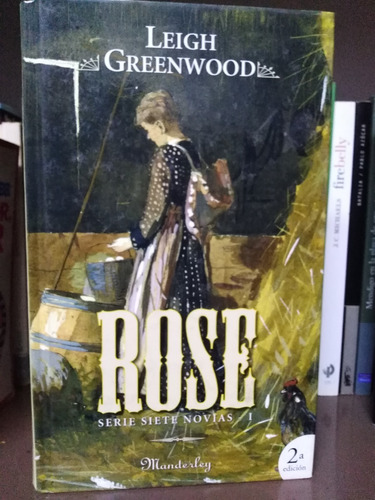 Rose Serie Siete Novias Tomo 1 - Leigh Greenwood