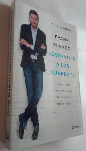 Libro Sobrevivir A Los Cuarenta, Frank Blanco