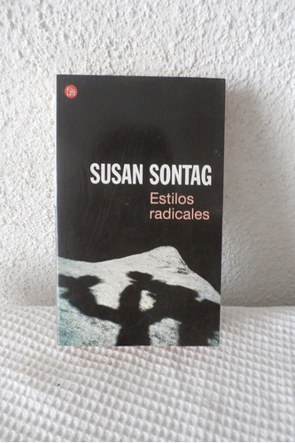 Estilos Radicales. Susan Sontag