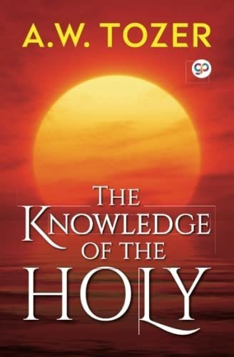 The Knowledge Of The Holy (sea Harp Timeless Series)