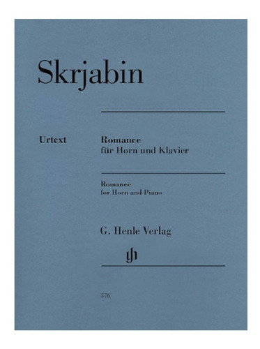 A. Scriabin: Romance For Horn And Piano / Romance Fur Horn U