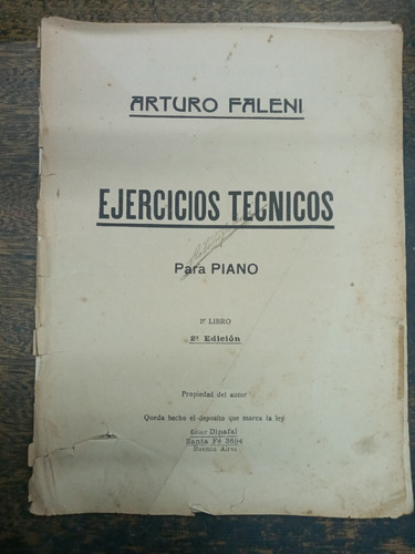 Ejercicios Tecnicos Para Piano * 1º Libro * Arturo Faleni * 