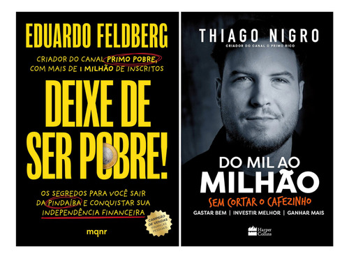 Literatura Financeira: Empreendorismo | Finanças Pessoais, De Eduardo Feldberg | Thiago Nigro. Livros, Vol. Único. Editorial Harper Collins | Mqnr, Capa Mole, Edição 1ª Edição Em Português, 2023
