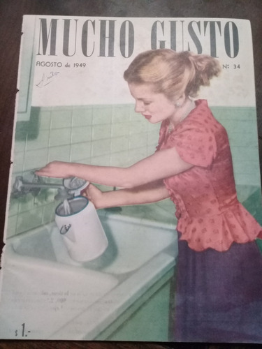 Revista Antigua **mucho Gusto** Nº34 De Agosto De 1949 (Usado)