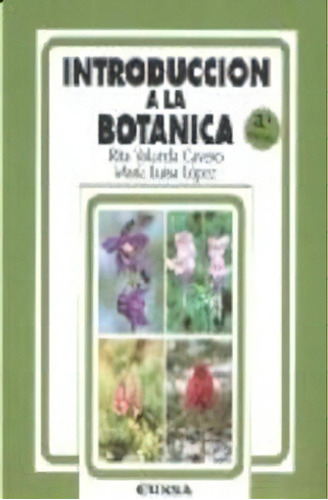 Introducciãâ³n A La Botãâ¡nica, De Cavero Remón, Rita Yolanda. Editorial Eunsa. Ediciones Universidad De Navarra, S.a., Tapa Blanda En Español