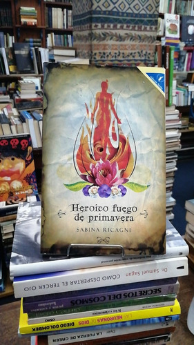 Heroico Fuego De Primavera Sabina Ricagni