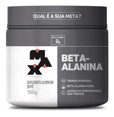 Beta Alanina 100% Pura 150g - Max Titanium