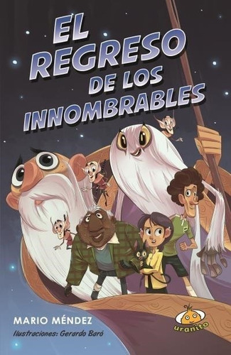 El Regreso De Los Innombrables