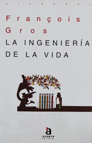 La Ingeniería De La Vida - François Gros (Usado)