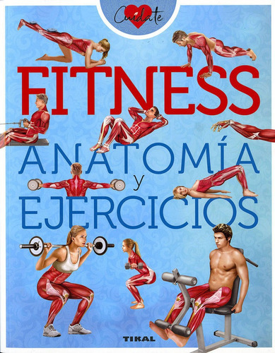 Fitness. Anatomãâa Y Ejercicios, De Vigué, Jordi. Editorial Tikal, Tapa Blanda En Español