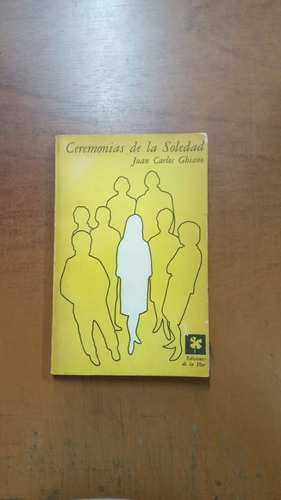 Ceremonias De La Soledad-juan Carlos Gbiano- Librería Merlín