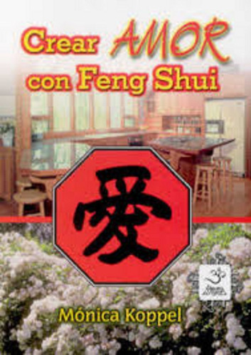 Libro  Crear Amor Con Feng Shui