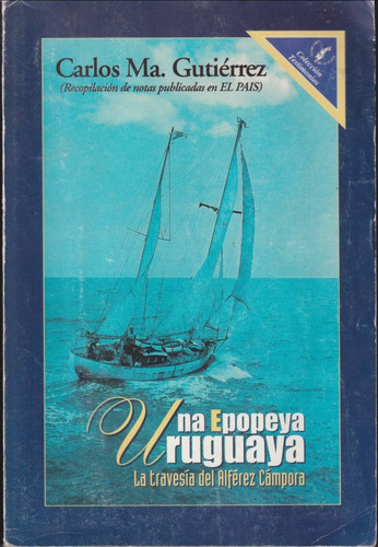 Una Epopeya Uruguaya Carlos Ma Rodriguez 