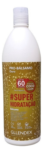 Pro Balsamo Super Hidratacion Coco Gllendex 1000ml 