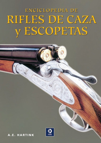 Libro Enciclopedia De Rifles De Caza Y Escopetas