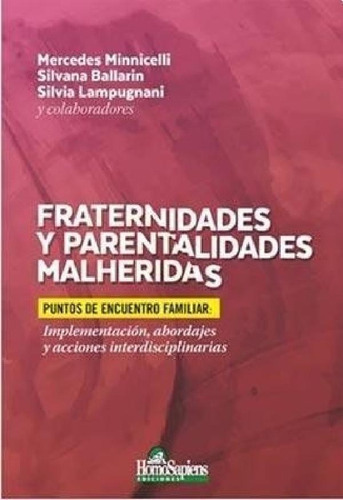 Libro - Fraternidades Y Parentalidades Malheridas Puntos De