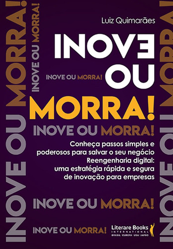 Inove ou Morra!, de Guimarães, Luiz. Editora Literare Books International Ltda, capa mole em português, 2018