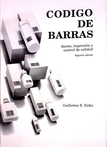 Código De Barras - Guillermo E. Erdei - 2da. Edición - Coras