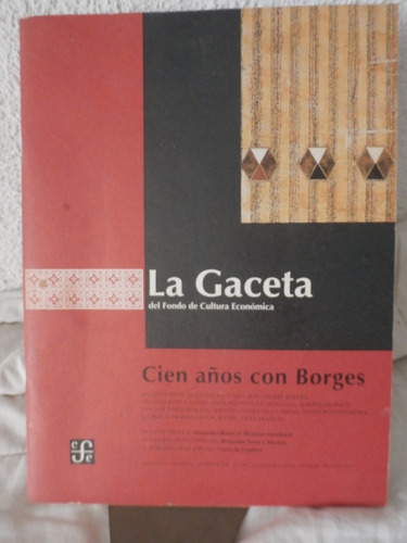 Cien Años Con Borges. Revista La Gaceta