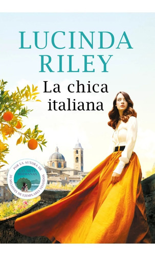 La Chica Italiana - Lucinda Riley - Plaza & Janes - Libro