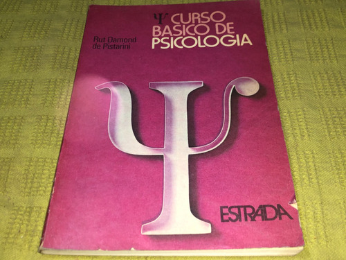 Curso De Psicologia - Rut Damond De Pistarini - Estrada