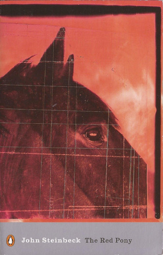 Red Pony, The -  Penguin Modern Classics - Steinbeck, John, De Steinbeck, John. Editorial Penguin Books Ltd En Inglés, 2000