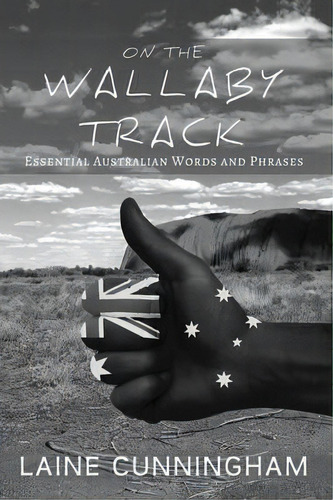 On The Wallaby Track, De Laine Cunningham. Editorial Sun Dogs Creations, Tapa Blanda En Inglés
