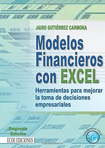 Libro : Modelos Financieros Con Excel Herramientas Para... 