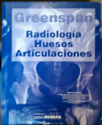Radiología De Huesos Y Articulaciones (greenspan)
