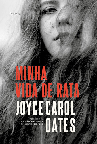 Minha vida de rata, de Joyce Carol Oates. Casa dos Livros Editora Ltda, capa mole em português, 2022