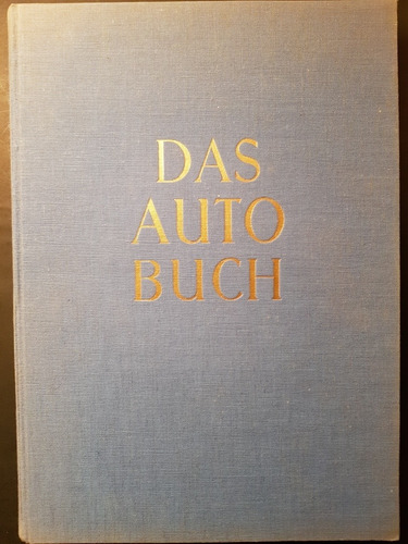 Das Autobuch. Hanns Adam Faerber. 50n 608