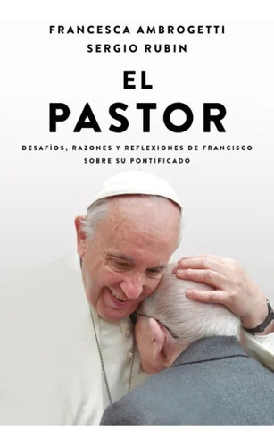 Imagen 1 de 3 de Libro El Pastor - Sergio Rubín - Ediciones B
