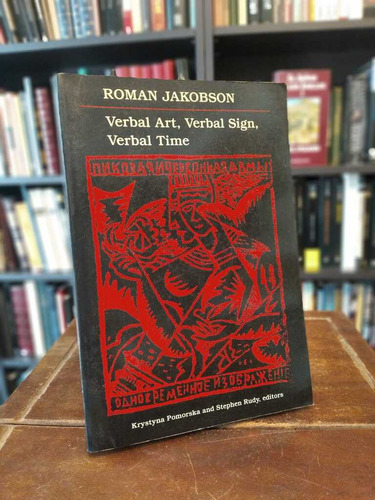 Verbal Art, Vebal  Sing, Verbak Time - Roman Jakobson