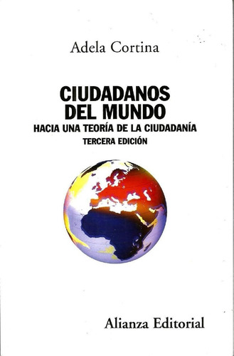 Libros De Filosofía: Ciudadanos Del Mundo Por Adela Cortina (Usado)