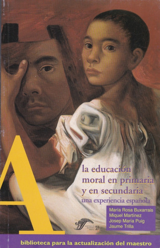 La Educacion Moral En Primaria Y En Secundaria